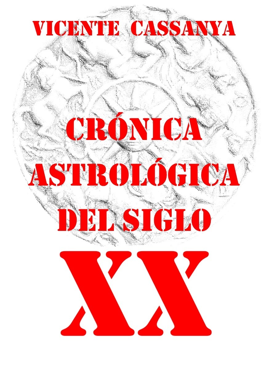 Crónica Astrológica del siglo XX