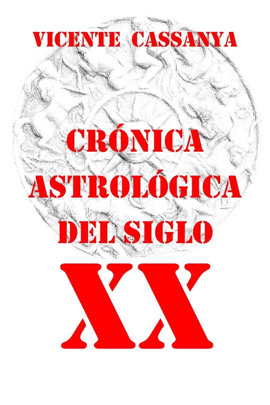Crónica Astrológica del Siglo XX