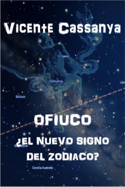 Ofiuco ¿El nuevo signo del Zodiaco?